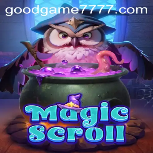 Discover the Enchanting World of MagicScroll: A Good Game for Every Gamer