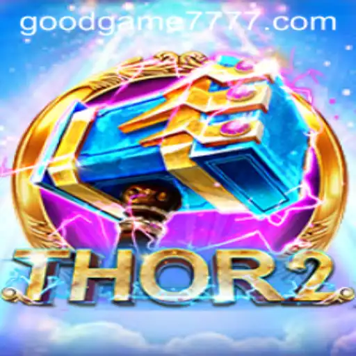 Discover the Epic Adventures of Thor2 in Goodgame 777